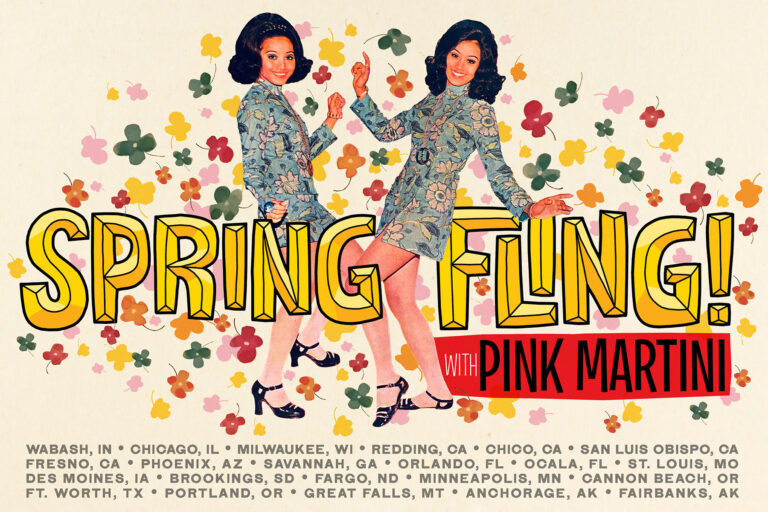 Spring Fling with Pink Martini